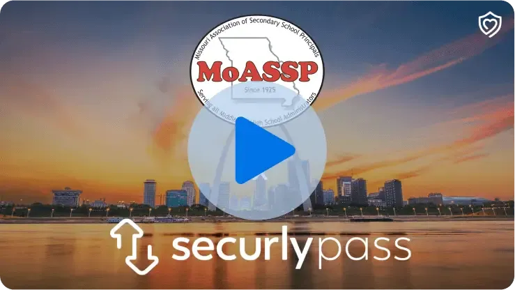 Missouri Association of Secondary School Principals | Securly Pass Testimonial